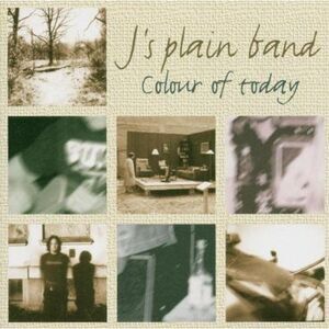 J's Plain Band - Colour of Today  CD